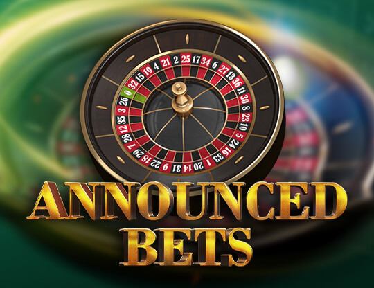 European Roulette - Annouced Bets